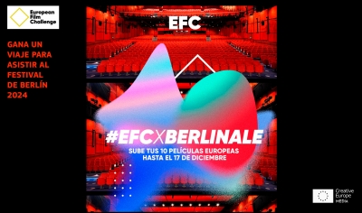 EUROPEAN FILM CHALLENGE: Participa en el reto EFCxBerlinale y gana un viaje para asistir al Festival de Berlín 2024