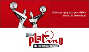 PREMIOS PLATINO 2017: Largometrajes MEDIA entre los nominados