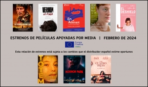 ESTRENOS FEBRERO 2024: Películas apoyadas por MEDIA