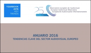 OBSERVATORIO EUROPEO DEL AUDIOVISUAL: ANUARIO 2016, TENDENCIAS CLAVE