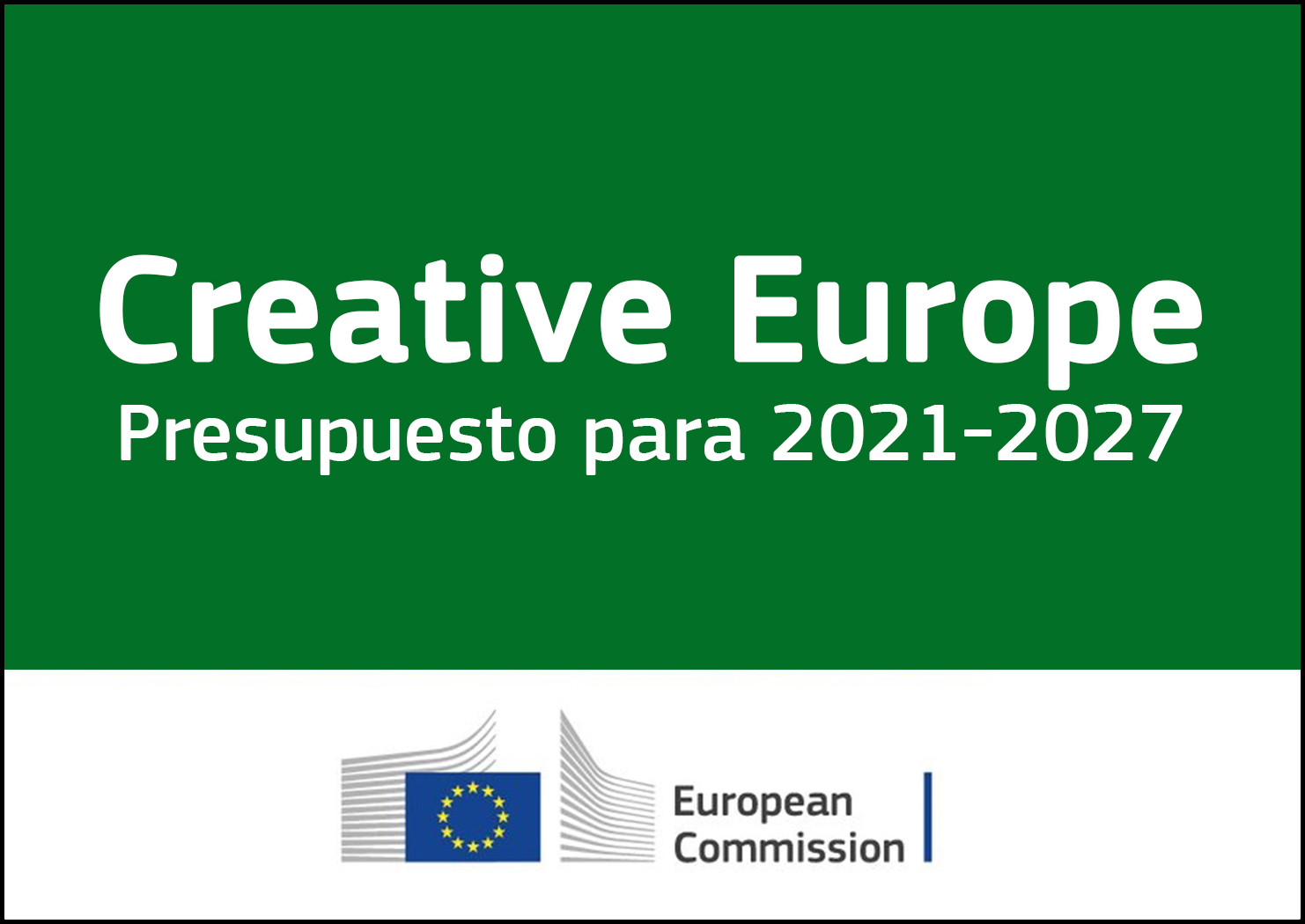 CreativeEurope20212027PresupuestoInterior