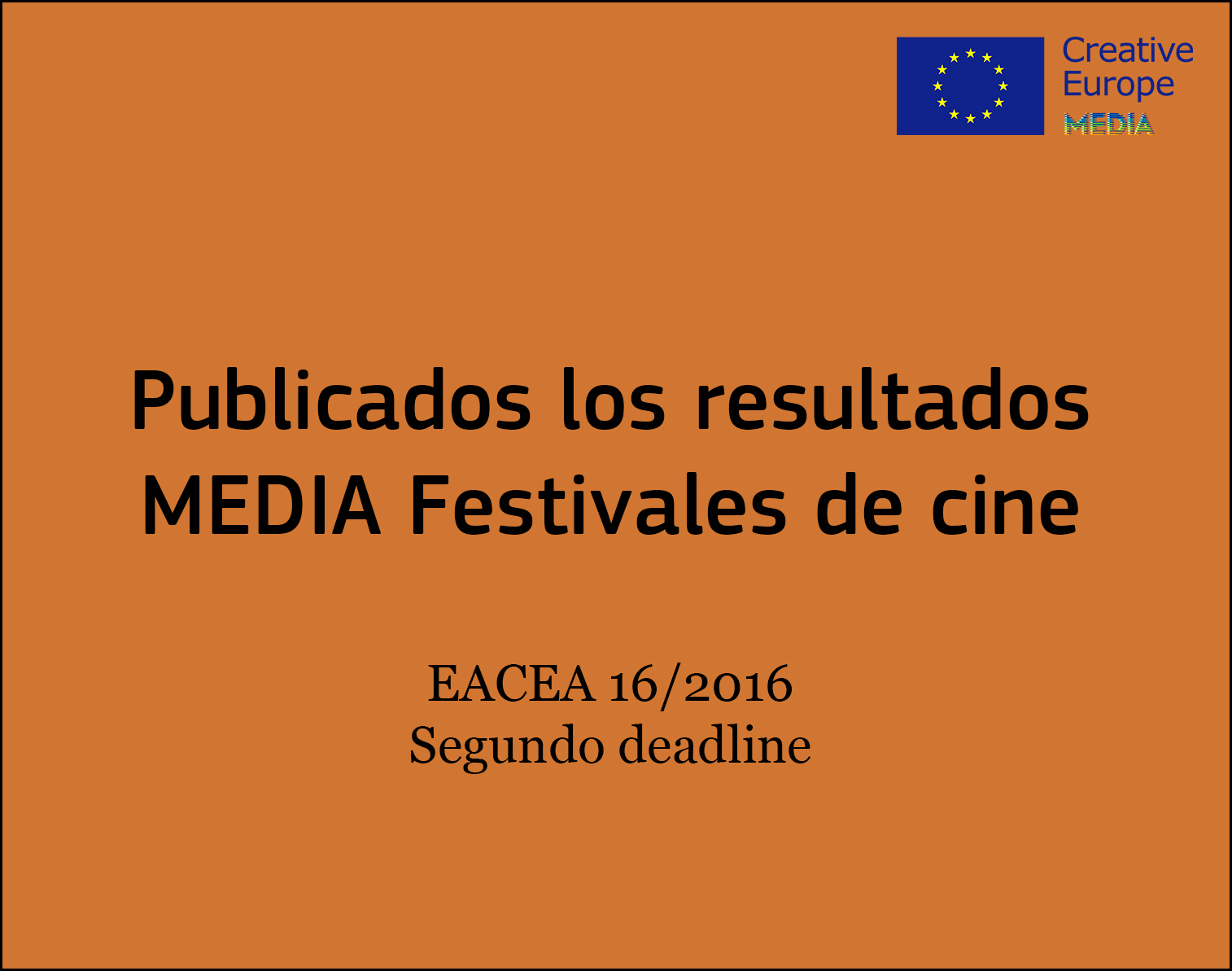 Festivales de cine Resultados Segundo deadline 162016