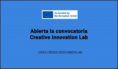 CONVOCATORIAS: CREATIVE INNOVATION LAB CREA-CROSS-2023-INNOVLAB