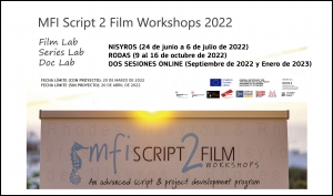 MEDITERRANEAN FILM INSTITUTE: MFI Script 2 Film Workshops 2022