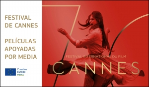 FESTIVAL DE CANNES 2017: Películas apoyadas por MEDIA