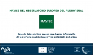 OBSERVATORIO EUROPEO DEL AUDIOVISUAL: Su base de datos MAVISE es actualizada mensualmente
