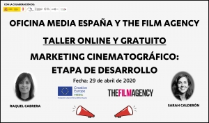 TALLER ONLINE: Marketing cinematográfico en etapa de desarrollo (The Film Agency y Oficina MEDIA España)