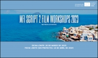 MEDITERRANEAN FILM INSTITUTE: Script 2 Film Workshop 2023 en islas griegas y online