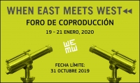 WHEN EAST MEETS WEST 2020: ¡Presenta tu proyecto de largometraje o de documental a su nueva edición!