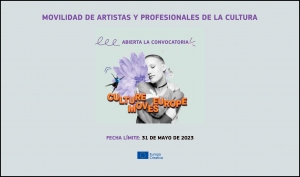 CULTURE MOVES EUROPE 2023: Movilidad para artistas y profesionales de la cultura