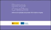 EUROPA CREATIVA 2014-2020: Informe completo de resultados