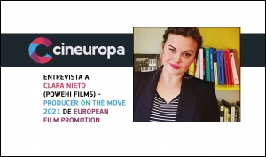 ENTREVISTA: Clara Nieto (Producer on the Move 2021)