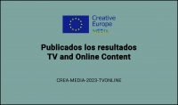 RESULTADOS: Convocatoria TV and Online Content (CREA-MEDIA-2023-TVONLINE 1ª Fecha límite)