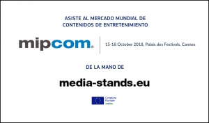 MIPCOM 2018: Participa bajo el paraguas de MEDIA Stands