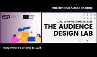 INTERNATIONAL SCREEN INSTITUTE: Apúntate a su curso Audience Design Lab 2023