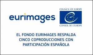 EURIMAGES: Cinco coproducciones españolas son apoyadas en su tercera convocatoria de 2023