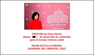 QUINZAINE DES CINÉASTES 2023: El filme CREATURA de Elena Martín gana el premio a la mejor película europea