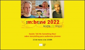 M:BRANE: Sesión Tell me Something New! (en colaboración con KIDS Regio)