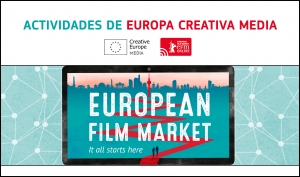 EUROPEAN FILM MARKET 2021: Actividades de Europa Creativa MEDIA