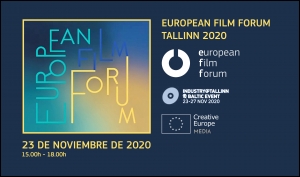 EUROPEAN FILM FORUM (TALLIN): El nuevo manual de estrategias con resiliencia, previsión y transformación