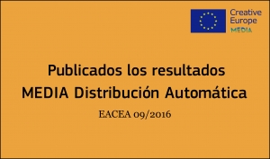 RESULTADOS: Convocatoria Distribución Automática (EACEA 09/2016)