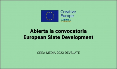 CONVOCATORIAS: European Slate Development CREA-MEDIA-2023-DEVSLATE