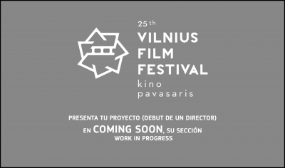 VILNIUS FILM FESTIVAL: Presenta tu proyecto en Coming Soon, su sección Work In Progress