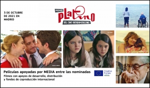 PREMIOS PLATINO 2021: Películas apoyadas por MEDIA entre las nominadas de su octava edición
