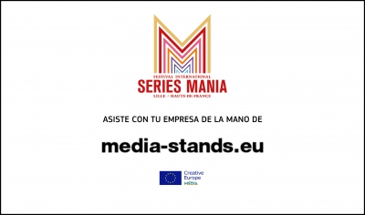 SERIES MANIA FORUM 2019: Participa bajo el paraguas de MEDIA Stands