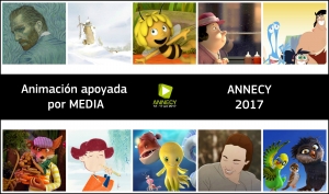 ANNECY 2017: Animación apoyada por MEDIA