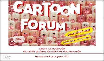 CARTOON FORUM 2022: Presenta tu proyecto de serie de animación