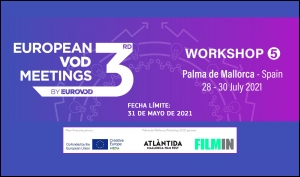 EUROPEAN VOD MEETINGS 2021: Este verano formación durante el Atlàntida Mallorca Film Festival