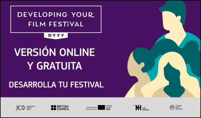 DEVELOPING YOUR FILM FESTIVAL 2020: Versión online y gratuita más allá del programa intensivo