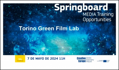 SESIONES SPRINGBOARD: Descubre el programa Green Film Lab de TorinoFilmLab