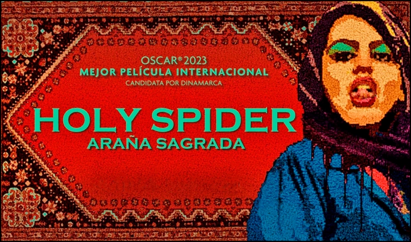 HOLY SPIDER (ARAÑA SAGRADA)