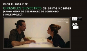 PROYECTOS: El filme GIRASOLES SILVESTRES de Jaime Rosales (apoyo MEDIA de desarrollo de contenido Single Project) se encuentra en rodaje
