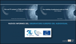 OBSERVATORIO EUROPEO DEL AUDIOVISUAL: Consulta sus informes Contenido de cine y televisión en los catálogos VoD y Visibilidad de obras audiovisuales en TVoD