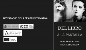 DEL LIBRO A LA PANTALLA: Destacados de la sesión informativa en Madrid