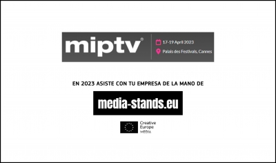 MIPTV 2023: Participa bajo el paraguas de MEDIA Stands