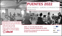 EAVE PUENTES 2022: Formación en el desarrollo de tu coproducción entre Europa y Latinoamérica