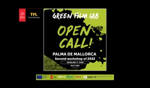 TORINOFILMLAB: Su programa Green Film Lab (en colaboración con EAVE) en Mallorca
