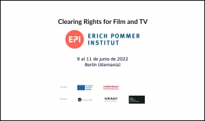 ERICH POMMER INSTITUT 2022: Su curso Clearing Rights for Film and TV en Berlín