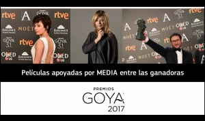 PREMIOS GOYA 2017: Películas ganadoras apoyadas por MEDIA