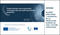OBSERVATORIO EUROPEO DEL AUDIOVISUAL: Informe sobre mujeres directoras y guionistas en la producción europea de cine y ficción audiovisual
