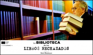 LA BIBLIOTECA DE LOS LIBROS RECHAZADOS
