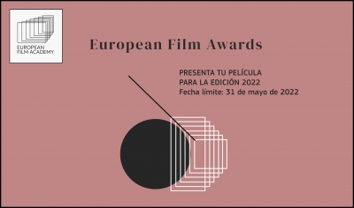 EUROPEAN FILM AWARDS 2022: Presenta tu película a los premios