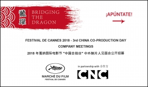 BRIDGING THE DRAGON: Conecta con productores chinos en el Marché du Film de Cannes