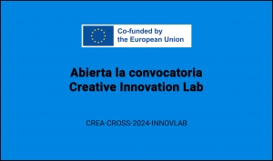 CONVOCATORIAS: Creative Innovation Lab CREA-CROSS-2024-INNOVLAB