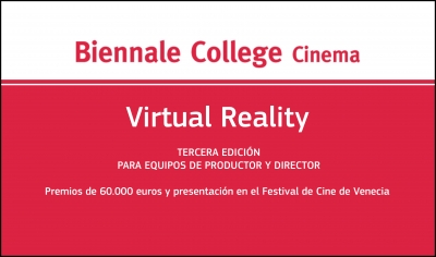 BIENNALE COLLEGE CINEMA - VIRTUAL REALITY: Presenta tu proyecto en concepto