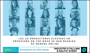 PRODUCERS ON THE MOVE 2020: Reunión online en el Industry @ Tallinn &amp; Baltic Event